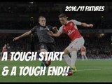 Arsenal 2016/17 Fixtures | A Tough Start & A Tough End!!!