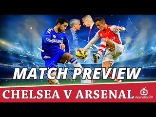 Match Preview | Chelsea v Arsenal 2015