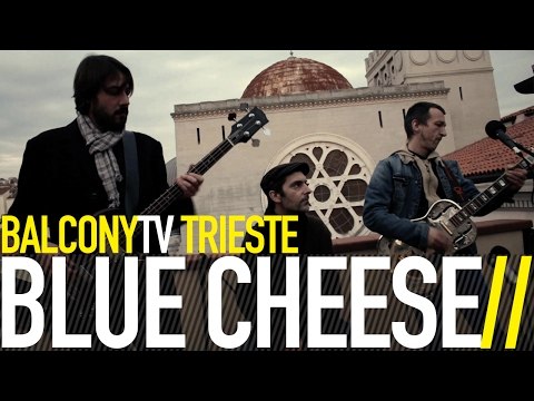 BLUE CHEESE - BLUE CHEESE (BalconyTV)