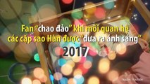 Fan “chao đảo” khi mối quan hệ các cặp sao Hàn được “đưa ra ánh sáng” năm 2017