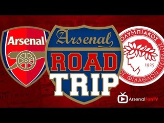 Road Trip - Arsenal v Olympiakos | Champions League