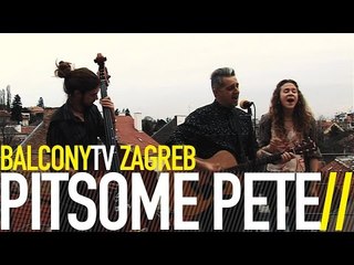PITSOME PETE - FLESH AND BONE (BalconyTV)