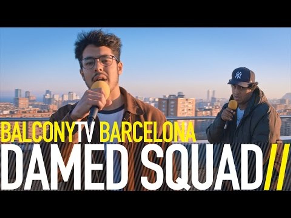 DAMED SQUAD - STEP UP (BalconyTV)