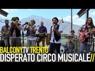 Disperato Circo Musical Performs 'Bella' on BalconyTV 🎶