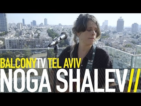 NOGA SHALEV נגה שלו - KOL KACH YAFE כל כך יפה (BalconyTV)