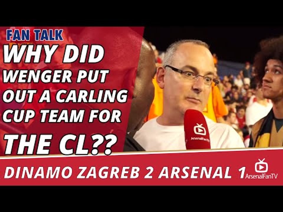 Why Did Wenger Put Out a Carling Cup Team For The Champions League?? | Dinamo Zagreb 2 Arsenal 1