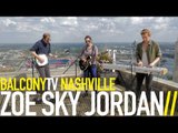 ZOE SKY JORDAN - POWERLINES (BalconyTV)