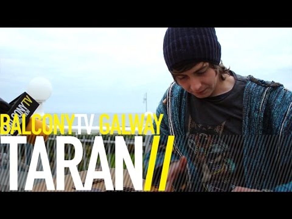 TARAN - UNTITLED (BalconyTV)