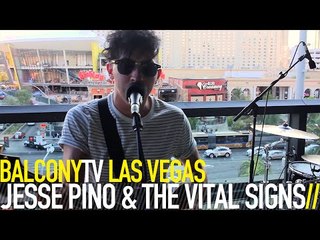 JESSE PINO & THE VITAL SIGNS - HEARTS COLLIDE (BalconyTV)