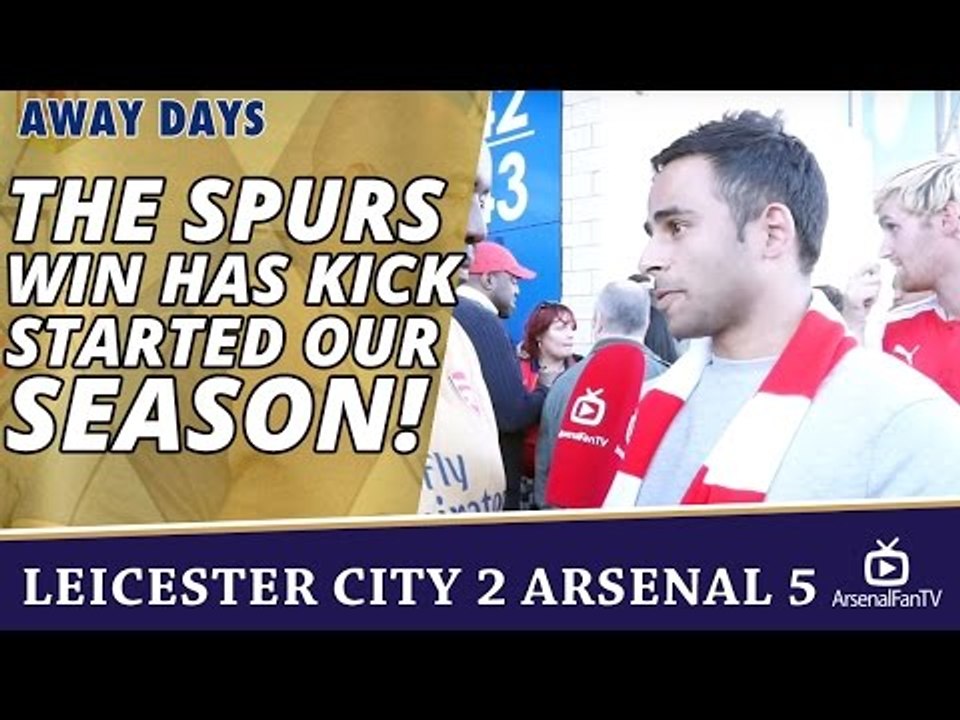 The Spurs Win Has Kick Started Our Season! | Leicester City 2 Arsenal 5