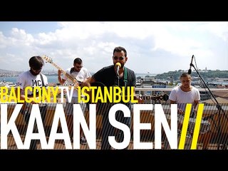 KAAN ŞEN - BEN GİTTİM (BalconyTV)