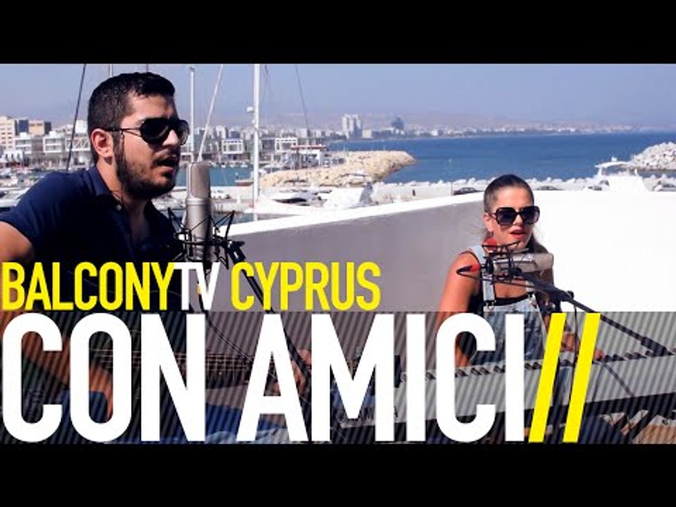 CON AMICI - TAKE CARE (BalconyTV)