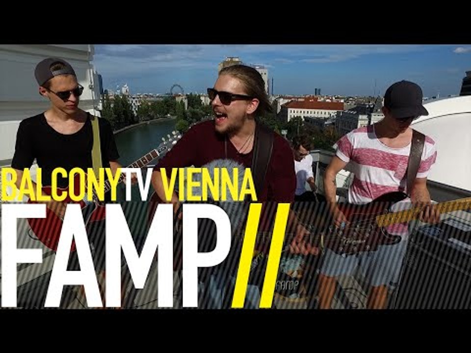 FAMP - TICKET TO THE STARS (BalconyTV)