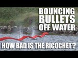 Bouncing Bullets off Water