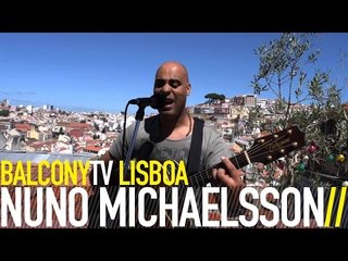 NUNO MICHAELSSON - IN MY FANTASIES (BalconyTV)