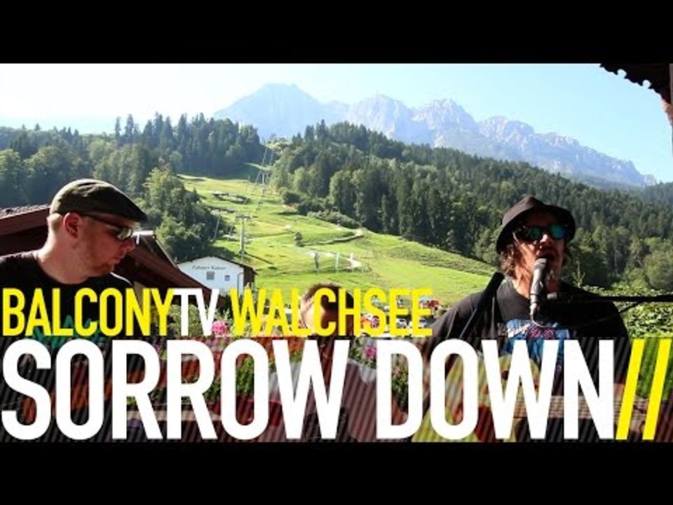 SORROW DOWN - UNTIL MAY (BalconyTV)