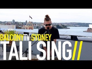 TALI SING - OVER (BalconyTV)