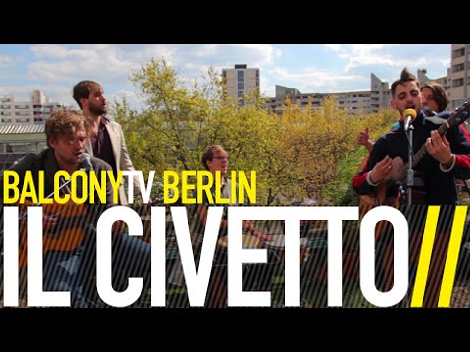 IL CIVETTO - EBABARE (BalconyTV)