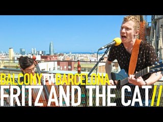 FRITZ AND THE CAT - ALL IN CIRCLES (BalconyTV)