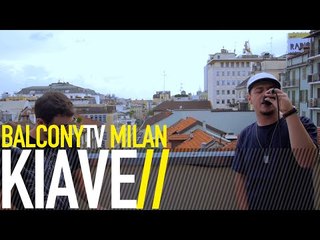 KIAVE - L'INFINITO DEL MIO NOME (BalconyTV)