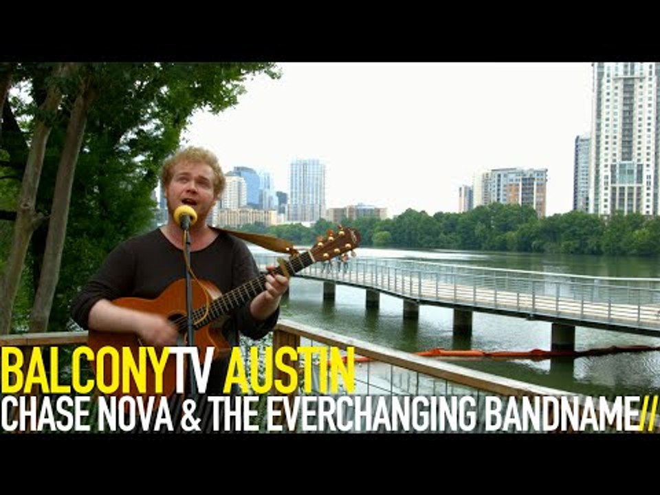 CHASE NOVA & THE EVERCHANGING BANDNAME - ECHO (BalconyTV)