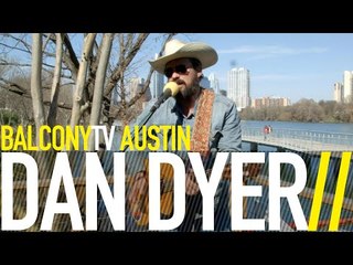 DAN DYER - RAMBLIN' MAN (BalconyTV)