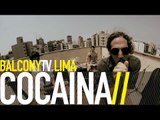 COCAÍNA - CROSSROADS (BalconyTV)