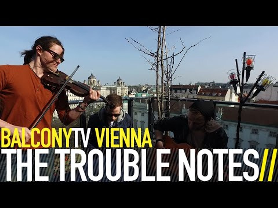 THE TROUBLE NOTES - ESPERANTO (BalconyTV)