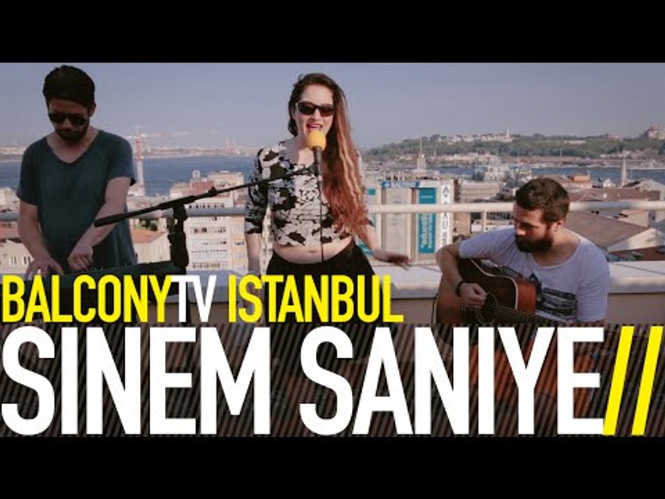 SİNEM SANİYE - MAN OUTTA YOU (BalconyTV)