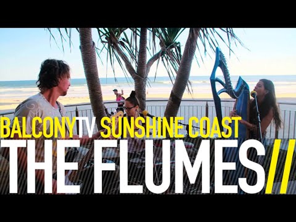 THE FLUMES - SWEET, SWEET RAIN (BalconyTV)