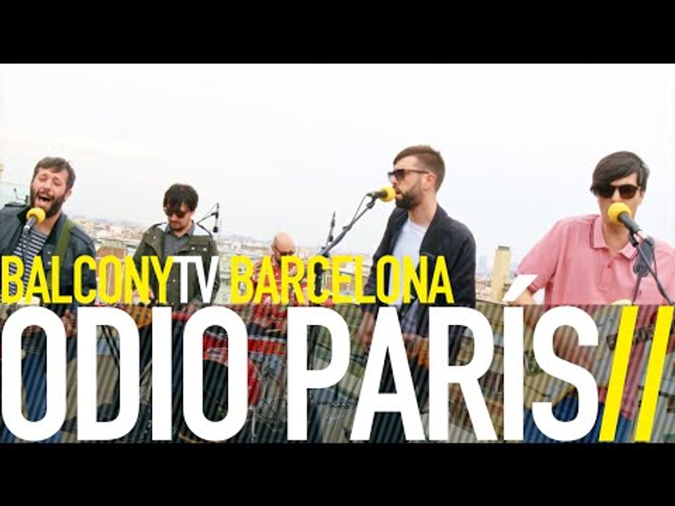 ODIO PARÍS - EN JUNIO (BalconyTV)