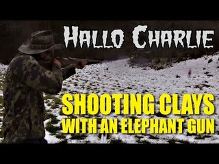 'Hallo Charlie!' - shooting clays with an elephant gun