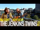 THE JENKINS TWINS - THE FOOL (BalconyTV)