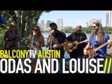 ODAS AND LOUISE - HIGH IN LOVE (BalconyTV)