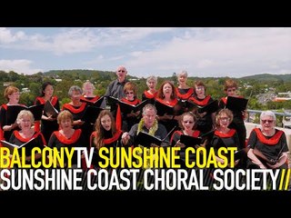 SUNSHINE COAST CHORAL SOCIETY - SILENT NIGHT (BalconyTV)