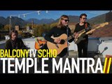 TEMPLE MANTRA - RED WIDOW (BalconyTV)