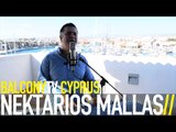 NEKTARIOS MALLAS - ΖΗΤΑΣ ΠΟΛΛΑ (BalconyTV)