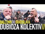 DUBIOZA KOLEKTIV - NO ESCAPE (FROM BALKAN) (BalconyTV)