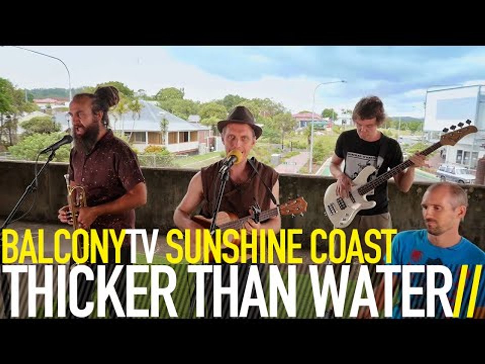 THICKER THAN WATER - TEMPLE (BalconyTV)