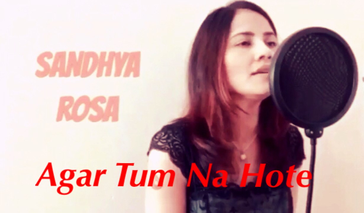 Agar Tum Na Hote