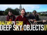 DEEP SKY OBJECTS - HOPE (BalconyTV)