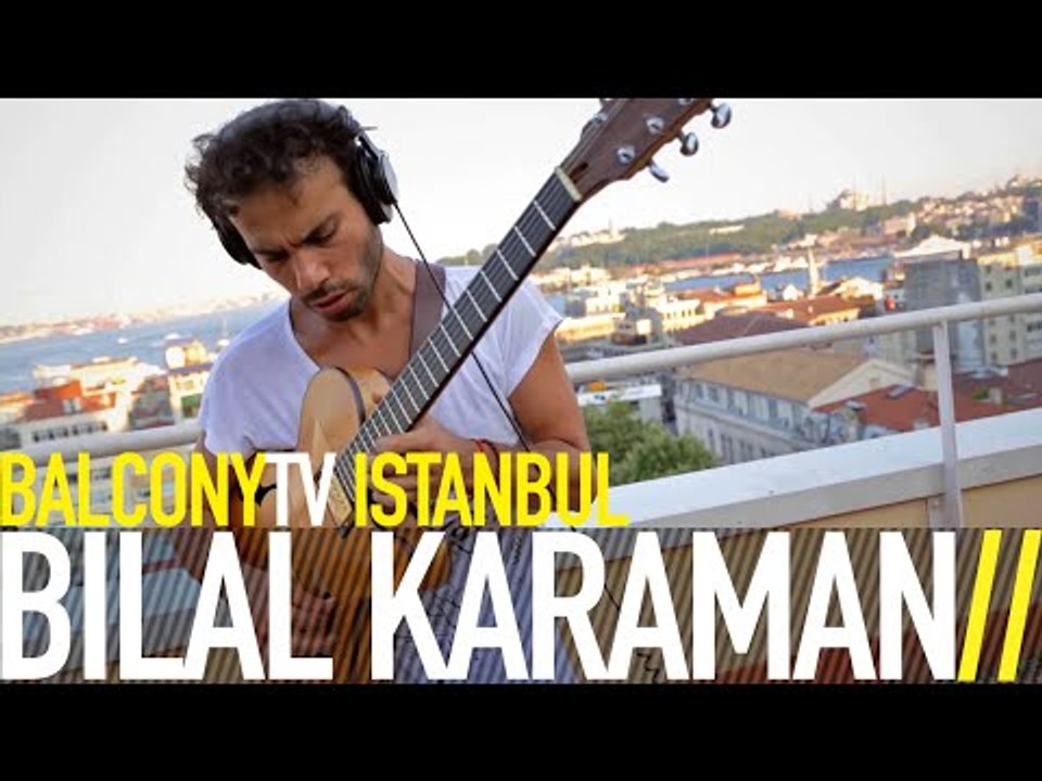 BİLAL KARAMAN - IMPROVISATION (BalconyTV)