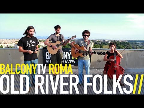 OLD RIVER FOLKS - NOTES IN THE SUN (BalconyTV)