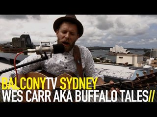 WES CARR AKA BUFFALO TALES - WHITE RABBIT DAY (BalconyTV)