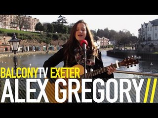 ALEX GREGORY - PULL ME CLOSER IN (BalconyTV)