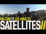 SATELLITES - GOD BLESS AMERICA (BalconyTV)