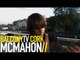 MCMAHON - PURGATORY (BalconyTV)