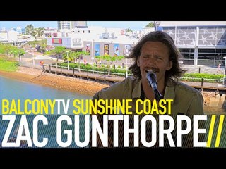 ZAC GUNTHORPE - TELEPHONE LINE (BalconyTV)