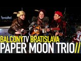 PAPER MOON TRIO - VIANOČNÁ (CHRISTMAS SONG) (BalconyTV)