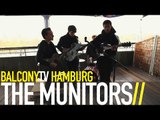THE MUNITORS - HARM (Balcony TV)
